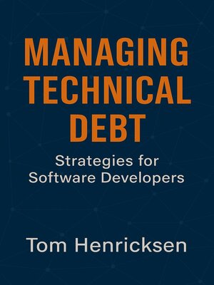 cover image of Managing Technical Debt